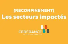 reconfinement secteurs impactés COVID 19